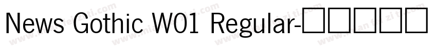 News Gothic W01 Regular字体转换
